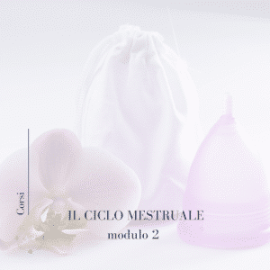 Il ciclo mestruale - modulo 2